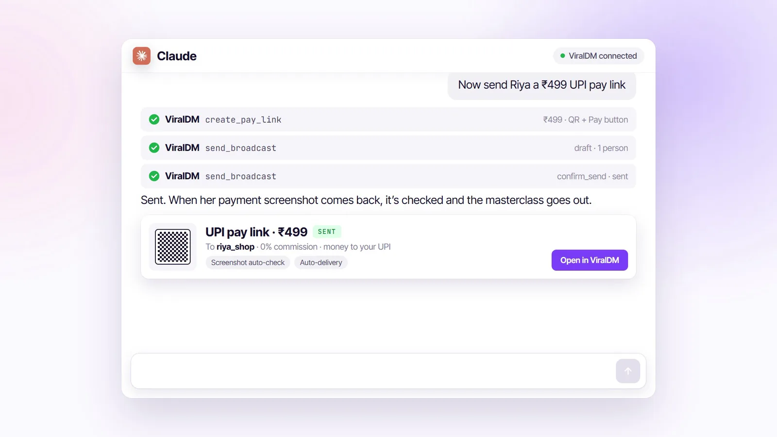 A Claude chat: create_pay_link and send_broadcast run, and a UPI pay link card for ₹499 says SENT